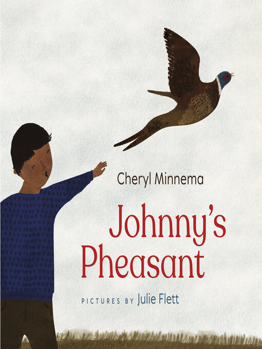 Title details for Johnny's Pheasant by Cheryl Minnema - Available